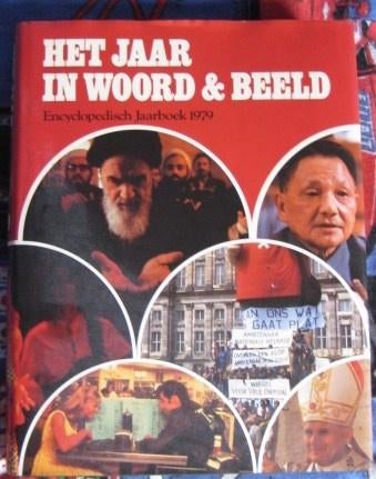BOEK - Het jaar in Woord & Beeld 1979 - Encyclopedisch, Boeken, Encyclopedieën, Ophalen of Verzenden, Zo goed als nieuw, Los deel