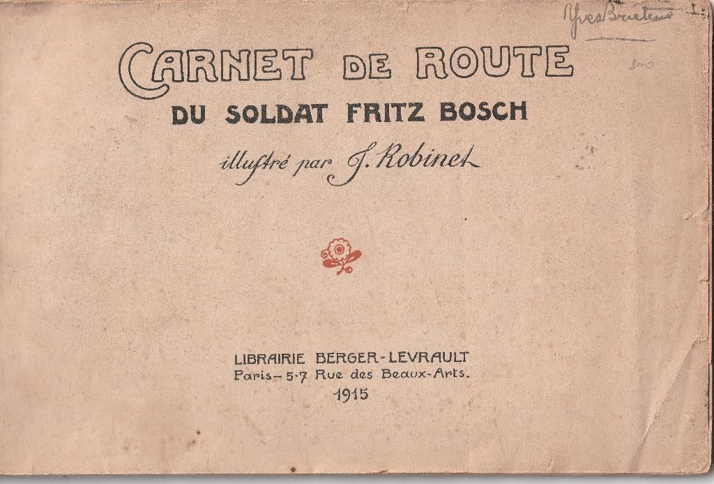 Carnet de Route du soldat Fritz Bosch, Boeken, Verzenden