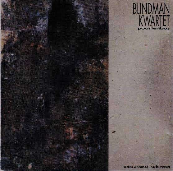 BLINDMAN QUARTET : Poortenbos, Cd's en Dvd's, Ophalen of Verzenden, Zo goed als nieuw, Inclusief boekje, Overige genres