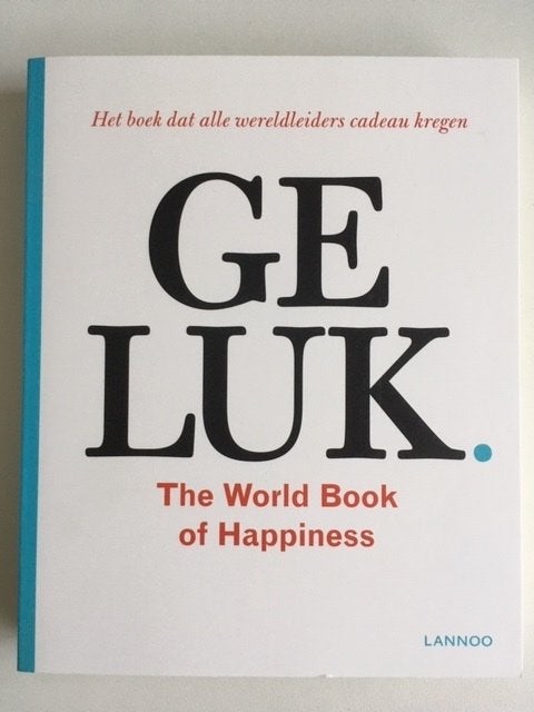 Geluk. The world book of hapiness - Leo Borman (ed.), Ophalen, Nieuw