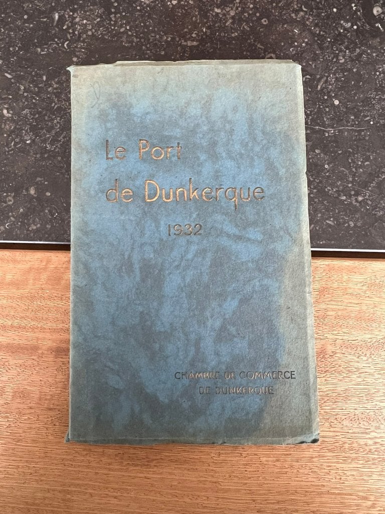 Le Port de Dunkerque - 1932, Ophalen of Verzenden, Chambre de Commerce de Dunkerque