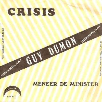 single Guy Dumon - Crisis, Cd's en Dvd's, Vinyl Singles, 7 inch, Ophalen of Verzenden, Zo goed als nieuw, Overige typen
