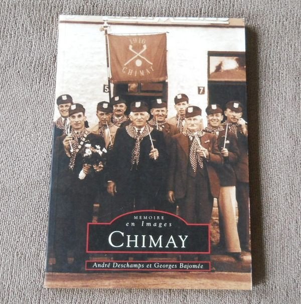 Chimay  (A. Deschamps et G. Bajomée) Mémoire en images, Livres, Histoire nationale, Enlèvement ou Envoi, Utilisé