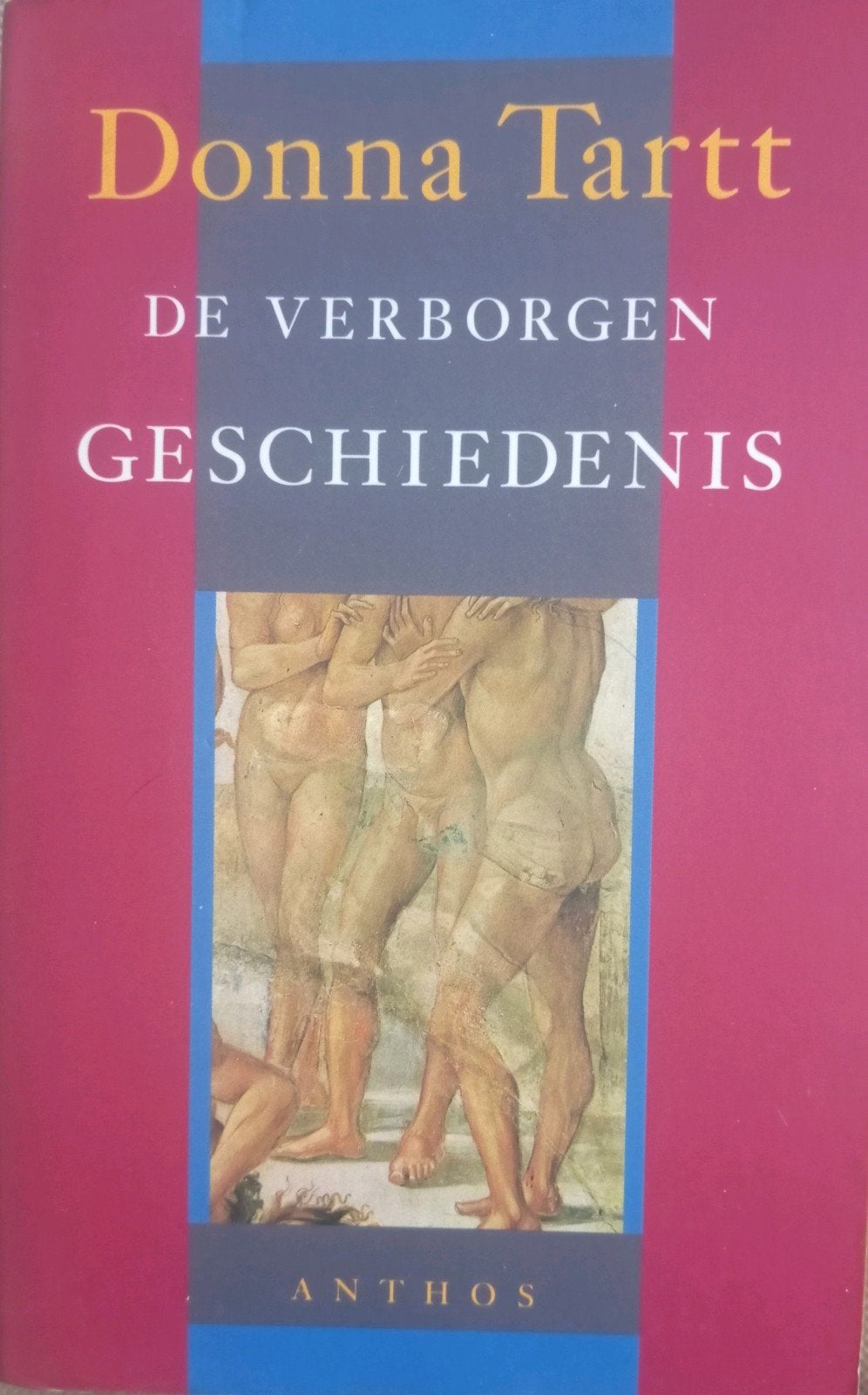 Donna Tartt - De verborgen Geschiedenis, Ophalen of Verzenden
