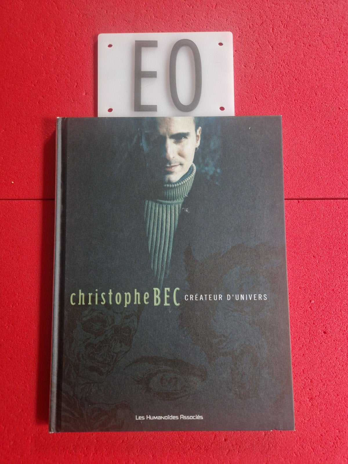 bd Christophe bec créateur d univers, EO, tirage limité, Enlèvement ou Envoi