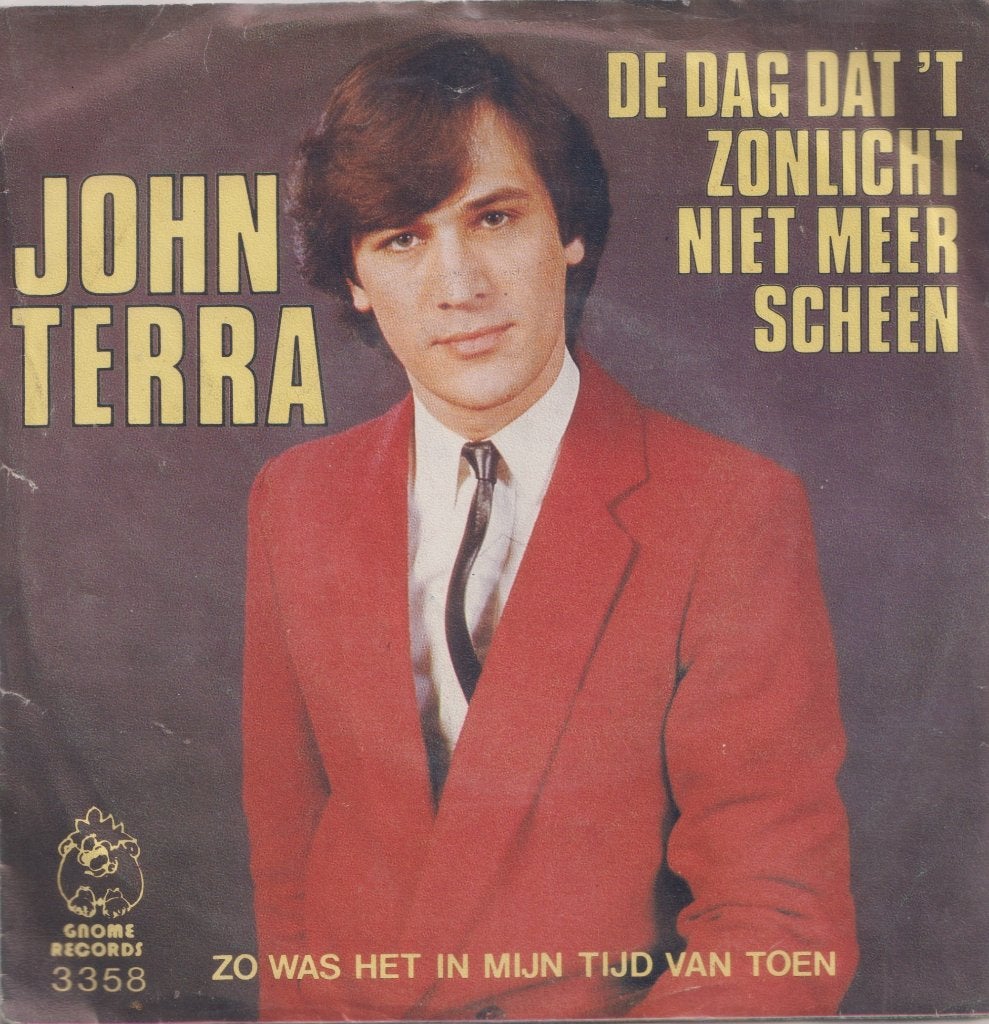 John Terra – De dag dat het zonlicht niet meer scheen – Sin, Ophalen of Verzenden, Gebruikt, 7 inch, Nederlandstalig