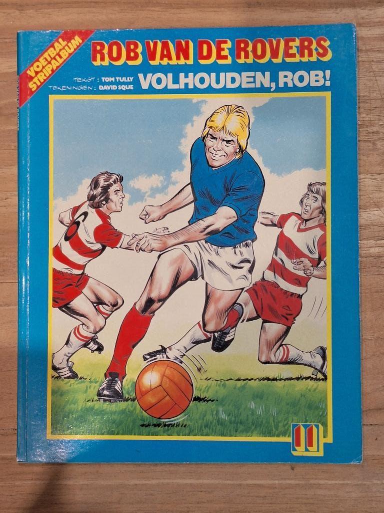 Rob van de Rovers 11: volhouden Rob!, Boeken, Eén stripboek, Ophalen of Verzenden, Zo goed als nieuw