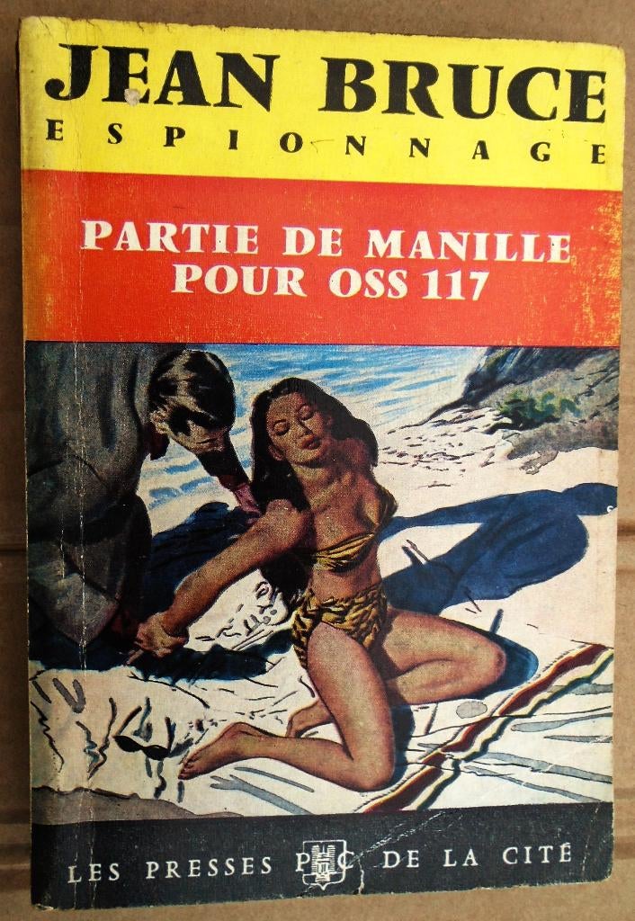 Partie de Manille pour OSS 117 - 1958 -Jean Bruce(1921-1963), Enlèvement ou Envoi, Utilisé, Europe autre, Jean Bruce (1921-1963)