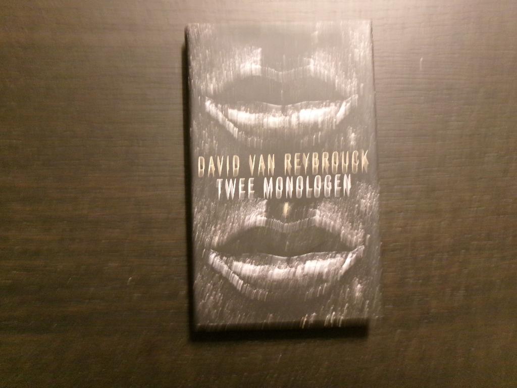 Twee monologen  -David Van Reybrouck-, Ophalen of Verzenden, Nederland