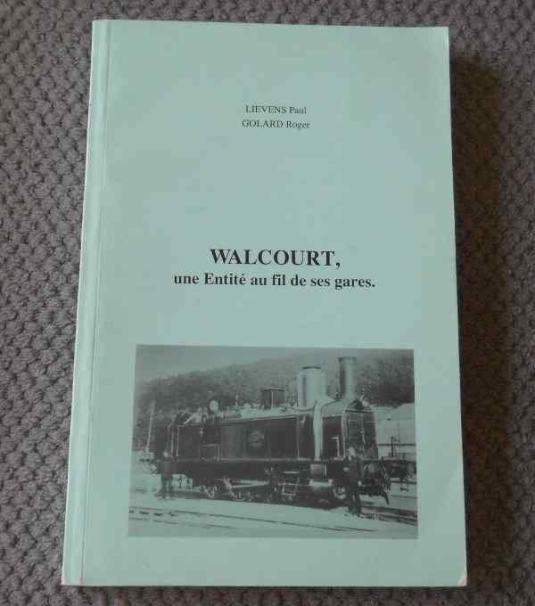 Walcourt une entité au fil de ses gares, Livres, Transport, Enlèvement ou Envoi, Utilisé, Train