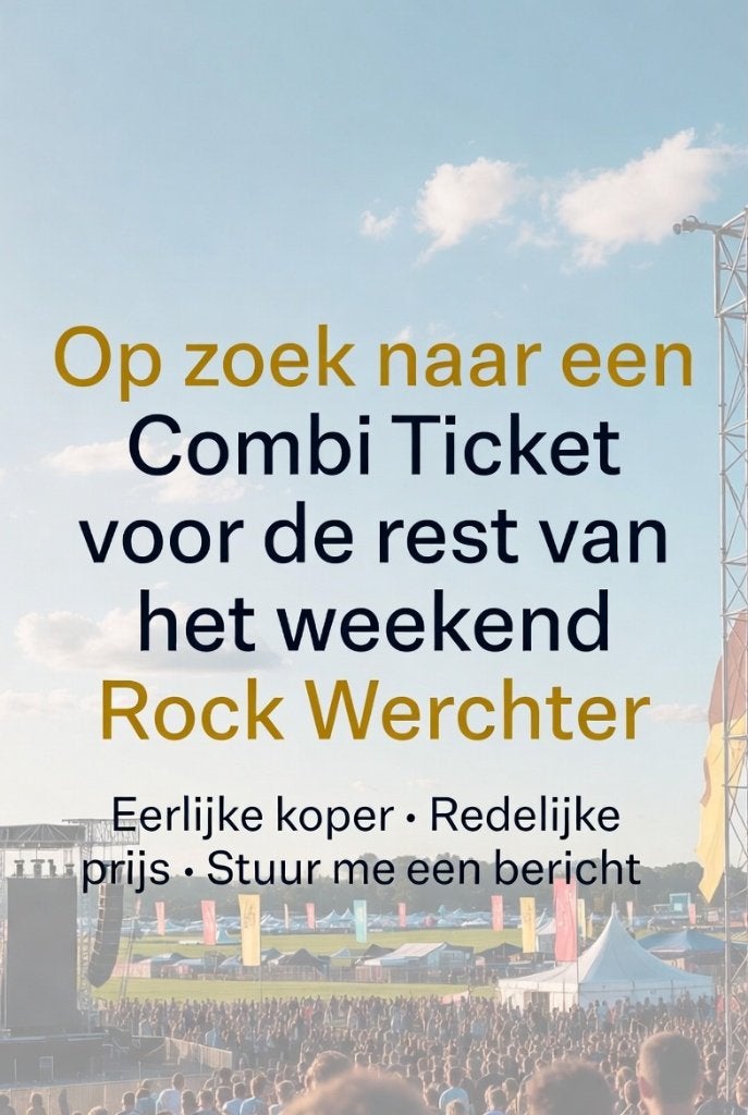 Gezocht: 1 combi bandje, Tickets en Kaartjes
