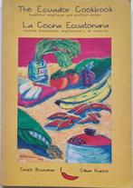 The Ecuador Cookbook - La Cocina Ecuatoriana, Livres, Livres de cuisine, Comme neuf, Végétarien, Christi Buchanan, Amérique du Sud