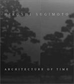 Hiroshi Sugimoto: Architecture of Time - Hardcover, Boeken, Kunst en Cultuur | Beeldend, Ophalen of Verzenden, Zo goed als nieuw