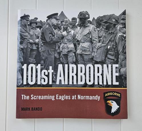 101st Airborne: The Screaming Eagles at Normandy, Livres, Guerre & Militaire, Comme neuf, Deuxième Guerre mondiale, Enlèvement ou Envoi