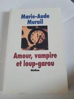 Amour, vampire et loup-garou, Boeken, Ophalen of Verzenden, Zo goed als nieuw