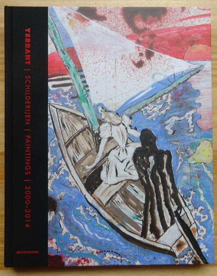 Ysbrant, schilderijen 2000-2014, Mercatorfonds, Boeken, Kunst en Cultuur | Beeldend, Nieuw, Schilder- en Tekenkunst, Ophalen of Verzenden