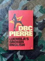 Ludmila's Broken English DBC Pierre, Livres, Romans, Comme neuf, Enlèvement ou Envoi