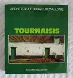 Architecture rurale de Wallonie: Tournaisis - Mardaga, Boeken, Kunst en Cultuur | Architectuur, Gelezen, Collectif, Ophalen, Overige onderwerpen