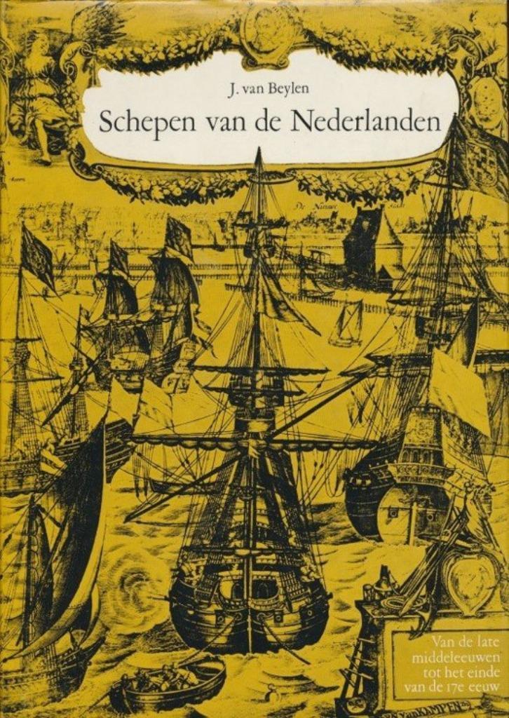 Beylen - Schepen van de Nederlanden, Verzamelen, Scheepvaart, Zo goed als nieuw, Boek of Tijdschrift, Ophalen