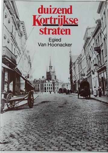 Duizend Kortrijkse straten van E. Van Hoonacker beschikbaar voor biedingen