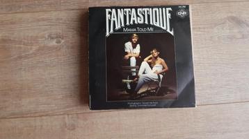 7" Fantastique - Mama told me.. beschikbaar voor biedingen