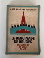 Le béguinage de Bruges, Abbé Rodolphe Hoornaert, 1930, Ophalen of Verzenden