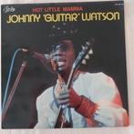 Vinylplaat Johnny "Guitar" Watson - Hot little mamma, Enlèvement, Comme neuf, 12 pouces, Rock and Roll