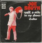 Joe South - Walk a mile in my shoes / Shelter, Pop, Ophalen of Verzenden, 7 inch, Single