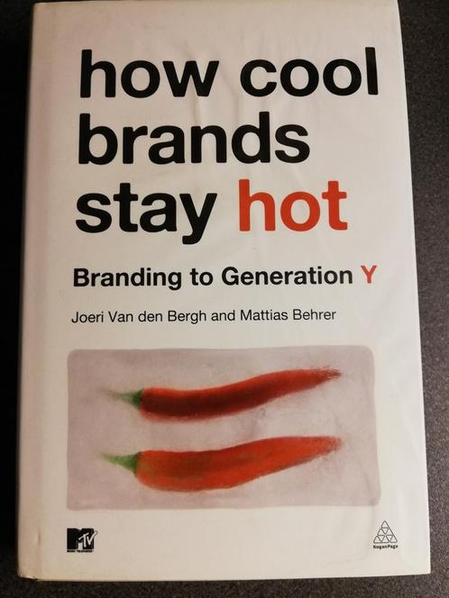 Boek How cool brands stay hot, Livres, Économie, Management & Marketing, Neuf, Enlèvement