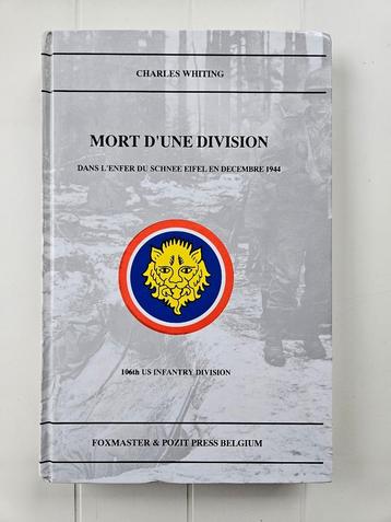 Mort d'une division : Dans l'enfer du Schnee Eifel, Enlèvement ou Envoi, Charles WHITING, Deuxième Guerre mondiale, Utilisé