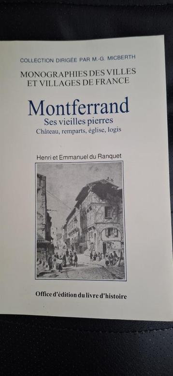Montferrand. Ses vieilles pierres... beschikbaar voor biedingen