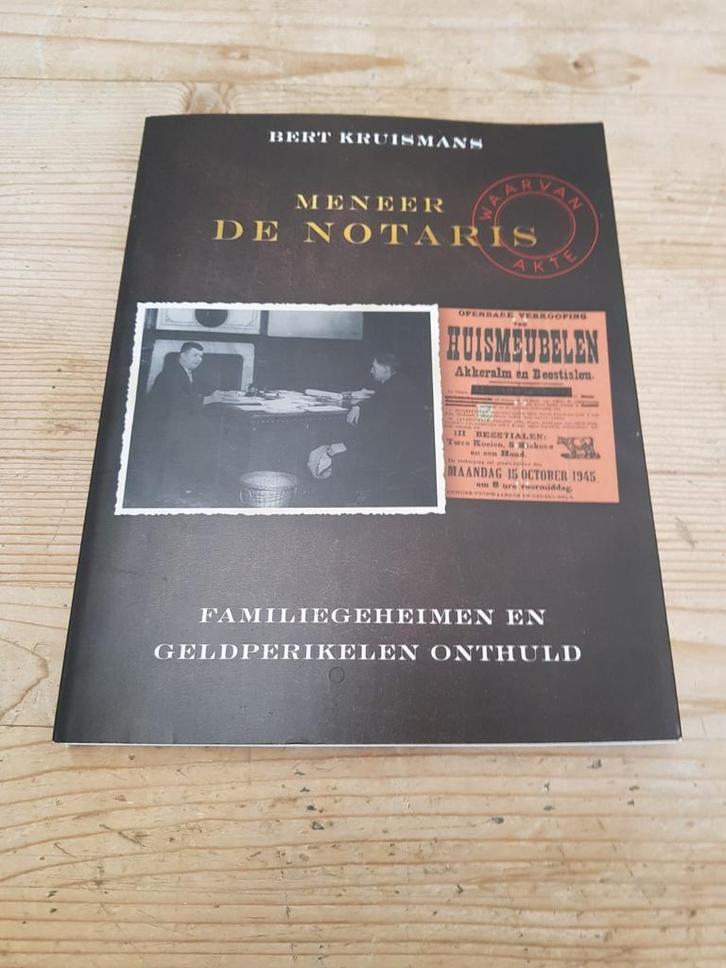 Bert Kruismans - Meneer de notaris notaris, Boeken, Politiek en Maatschappij, Zo goed als nieuw, Ophalen of Verzenden