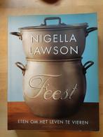 Nigella Lawson - feest - eten om het leven te vieren, Boeken, Ophalen of Verzenden, Zo goed als nieuw, Nigella Lawson, Europa