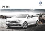 VOLKSWAGEN EOS,  2011, Boeken, Ophalen of Verzenden, Zo goed als nieuw, Volkswagen