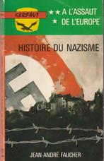 Histoire du nazisme (1920-1945) A l'assaut de l' Europe Jean, Livres, Jean-André Faucher, Utilisé, Enlèvement ou Envoi, Europe