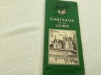 Michelin Guide. CHATEAU de la LOIRE.  1952-1953, Ophalen of Verzenden, Europa, Brochure, Michelin