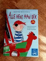 Alle hens aan dek: Bette Westera, Boeken, Kinderboeken | Jeugd | onder 10 jaar, Ophalen of Verzenden, Gelezen