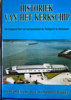 Historiek van het Kerkschip 📘, Boeken, Vervoer en Transport, Gelezen, Boot, Ophalen of Verzenden, Alphonse Duwel