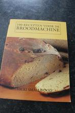 100 recettes de machine à pain Vicki Smallwood 256 pp, Livres, Livres de cuisine, Autres types, Enlèvement, Vicki Smallwood, Utilisé