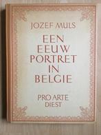 Jozef Muls Een eeuw portret in België 1944, Comme neuf, Enlèvement ou Envoi