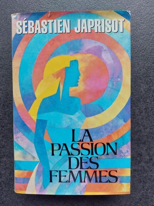 la passion des femmes - Sébastien Japrisot, Livres, Romans, Utilisé, Europe autre, Enlèvement ou Envoi
