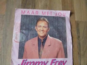 JIMMY FREY, MAAR MET JOU, SINGLE beschikbaar voor biedingen