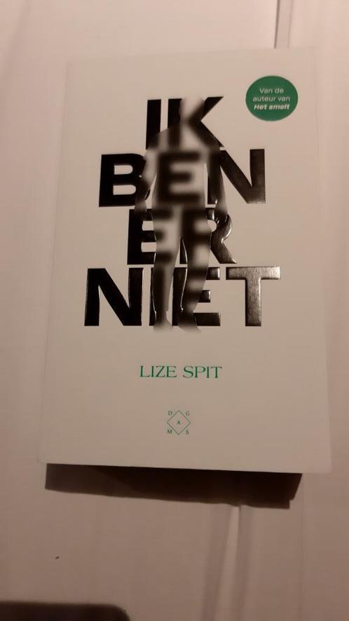 Lize Spit - Ik ben er niet, Boeken, Literatuur, Zo goed als nieuw, België, Ophalen of Verzenden