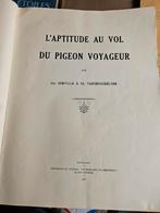 Duivensport: l'aptitude au vol du pigeon voyageur, boek, '37, Verzamelen, Ophalen of Verzenden, Zo goed als nieuw