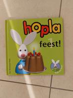 Hopla feest hopla figuurtje hopla tekst, Boeken, Kinderboeken | Baby's en Peuters, Ophalen of Verzenden, Zo goed als nieuw