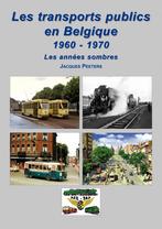 Les transports publics en Belgique 1960-1970, Enlèvement ou Envoi, Comme neuf, Autres, Livre ou Revue