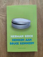 Herman Koch - Denken aan Bruce Kennedy, Ophalen of Verzenden, Zo goed als nieuw, Herman Koch