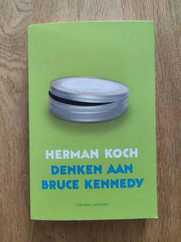 Herman Koch - Denken aan Bruce Kennedy beschikbaar voor biedingen