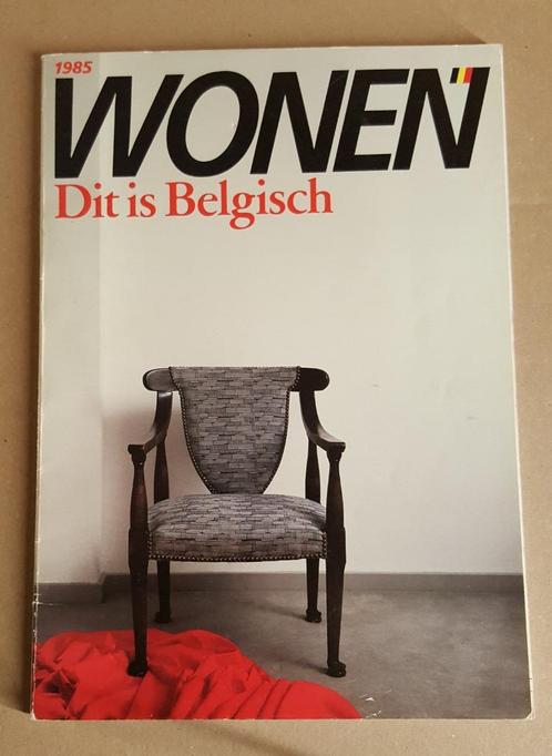 WONEN Dit is Belgisch 1985 - interieurdecoratie, Boeken, Tijdschriften en Kranten, Gelezen, Overige typen, Ophalen of Verzenden