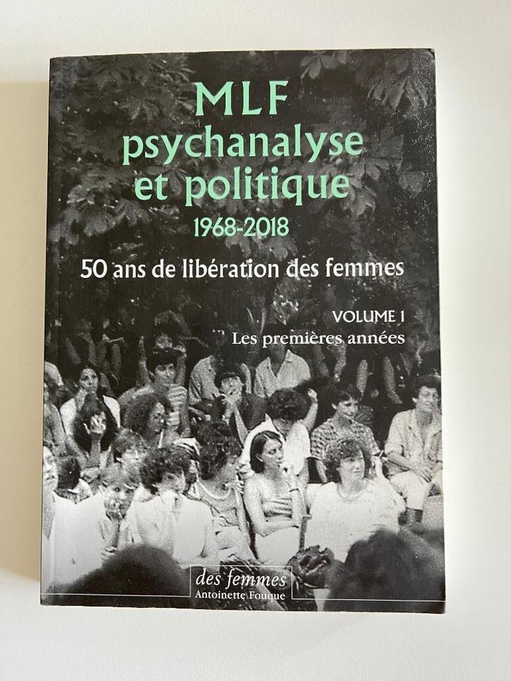 Livre MLF Psychanalyse et politique 1968-2018, Boeken, Psychologie, Gelezen, Sociale psychologie, Ophalen of Verzenden